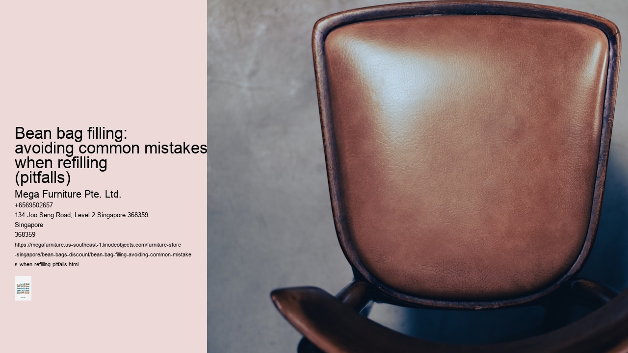 Bean bag filling: avoiding common mistakes when refilling (pitfalls)