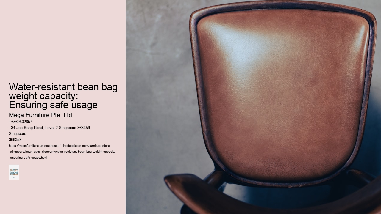 Water-resistant bean bag weight capacity: Ensuring safe usage