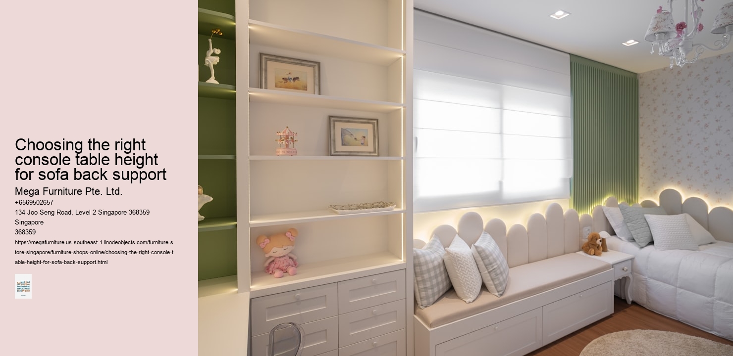 Choosing the right console table height for sofa back support