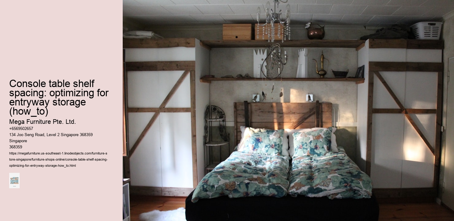 Console table shelf spacing: optimizing for entryway storage (how_to)