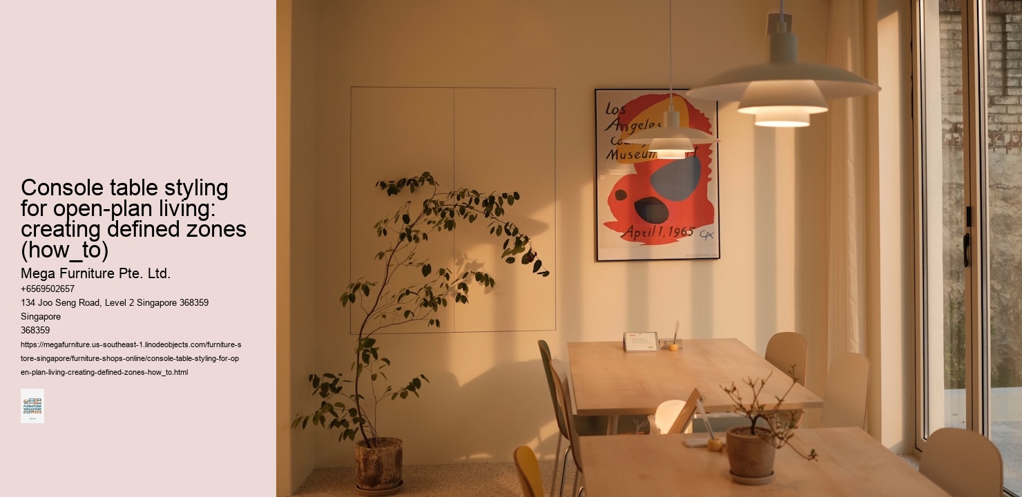 Console table styling for open-plan living: creating defined zones (how_to)