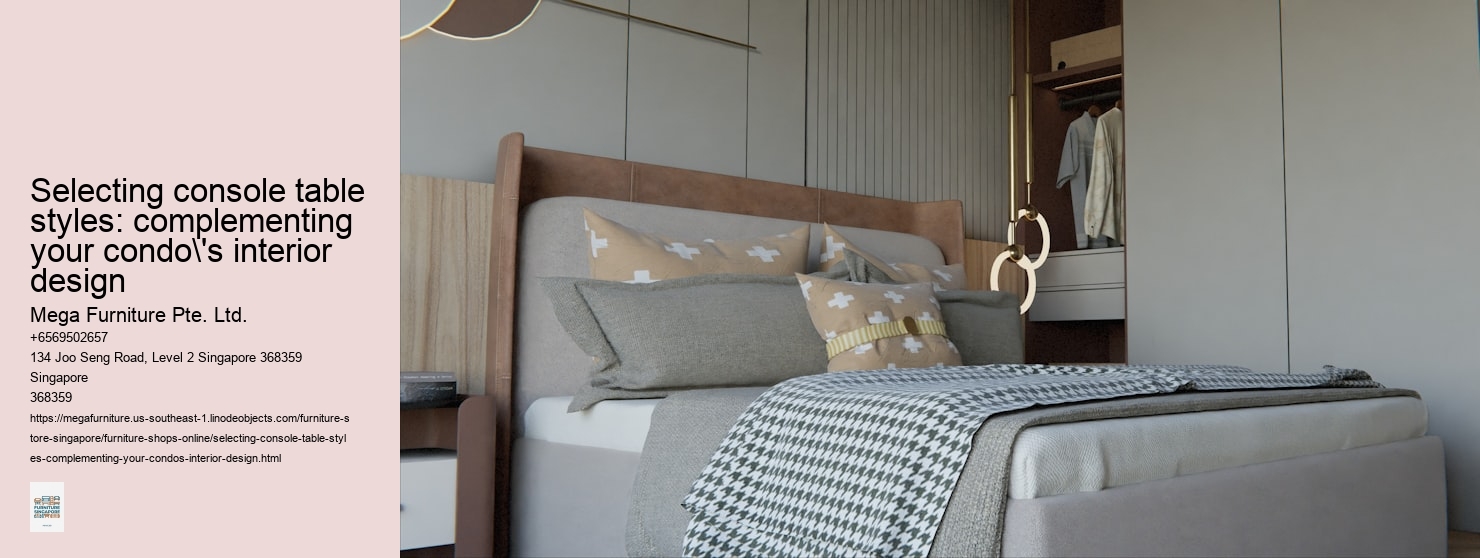 Selecting console table styles: complementing your condo's interior design