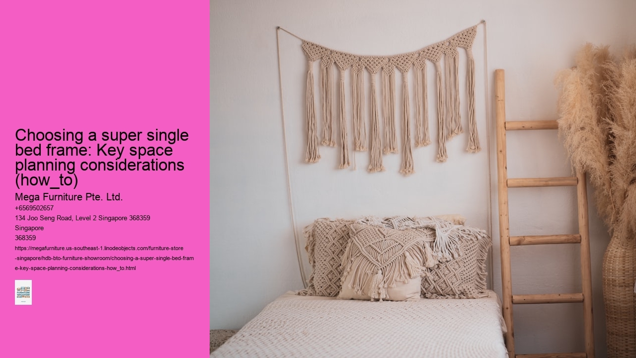 Choosing a super single bed frame: Key space planning considerations (how_to)