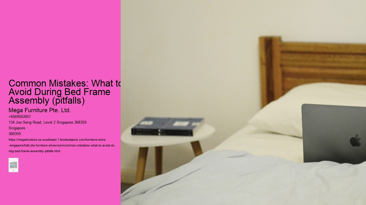 Common Mistakes: What to Avoid During Bed Frame Assembly (pitfalls)