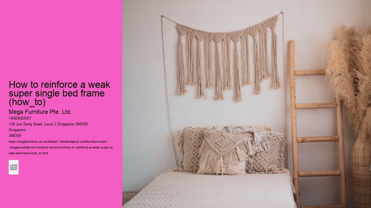 How to reinforce a weak super single bed frame (how_to)