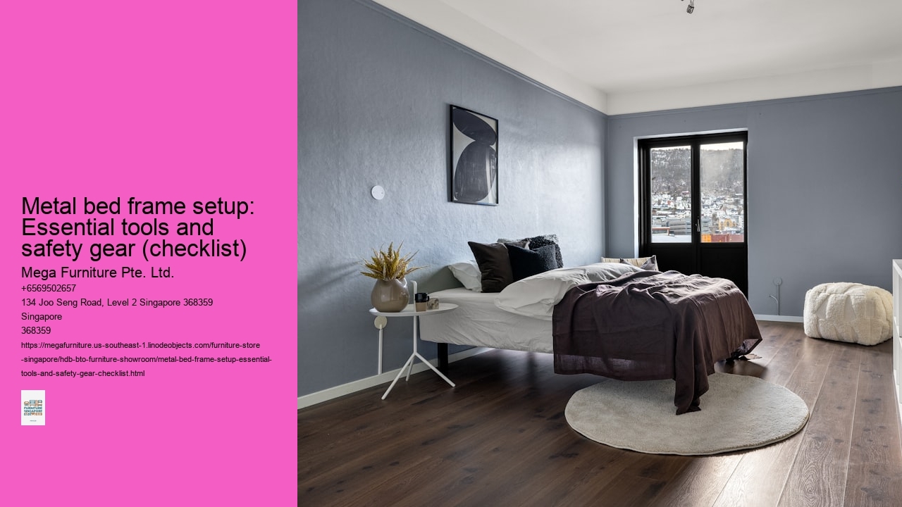 Metal bed frame setup: Essential tools and safety gear (checklist)