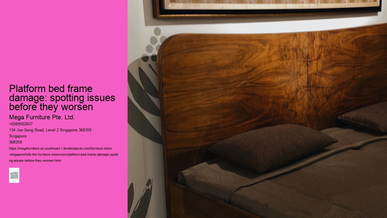 Platform bed frame damage: spotting issues before they worsen