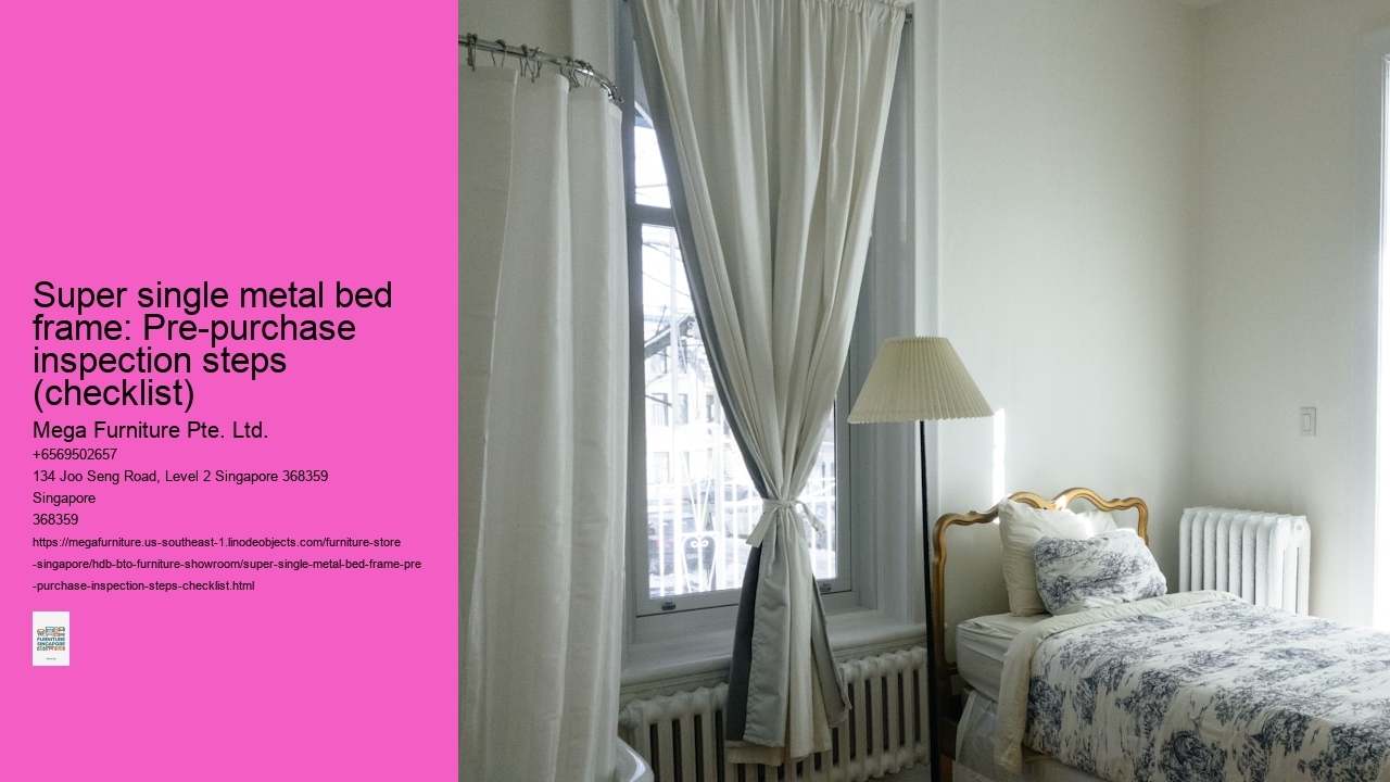 Super single metal bed frame: Pre-purchase inspection steps (checklist)