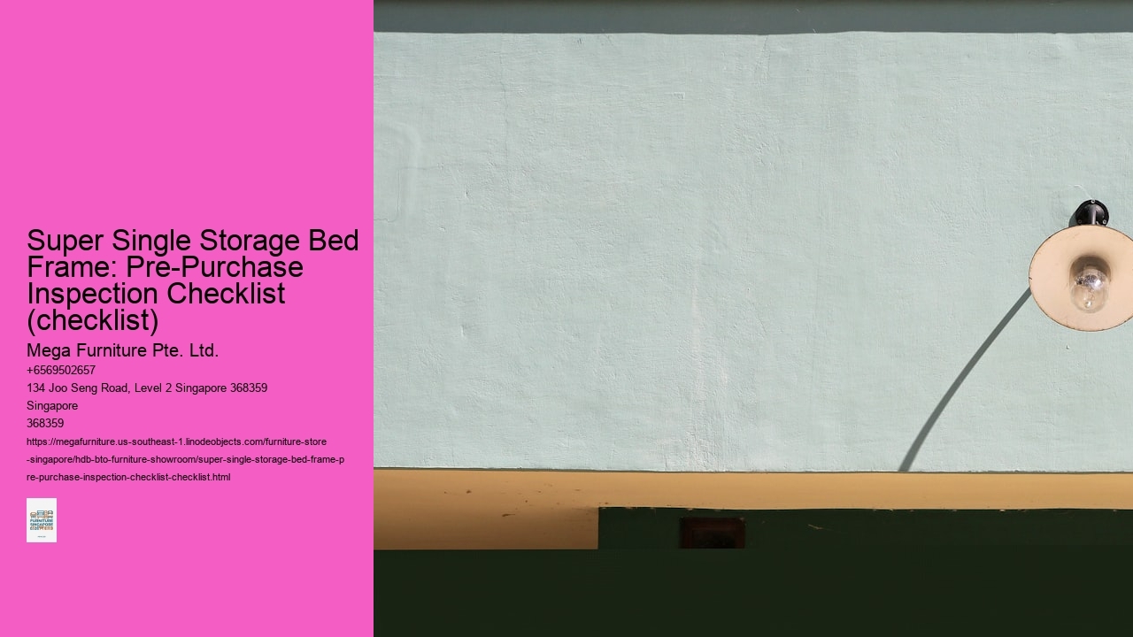 Super Single Storage Bed Frame: Pre-Purchase Inspection Checklist (checklist)