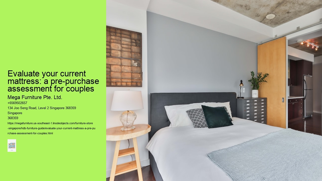Evaluate your current mattress: a pre-purchase assessment for couples
