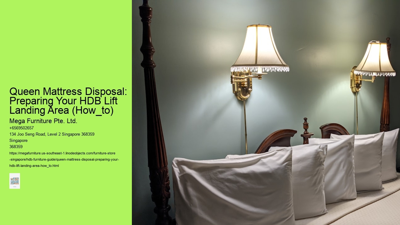 Queen Mattress Disposal: Preparing Your HDB Lift Landing Area (How_to)