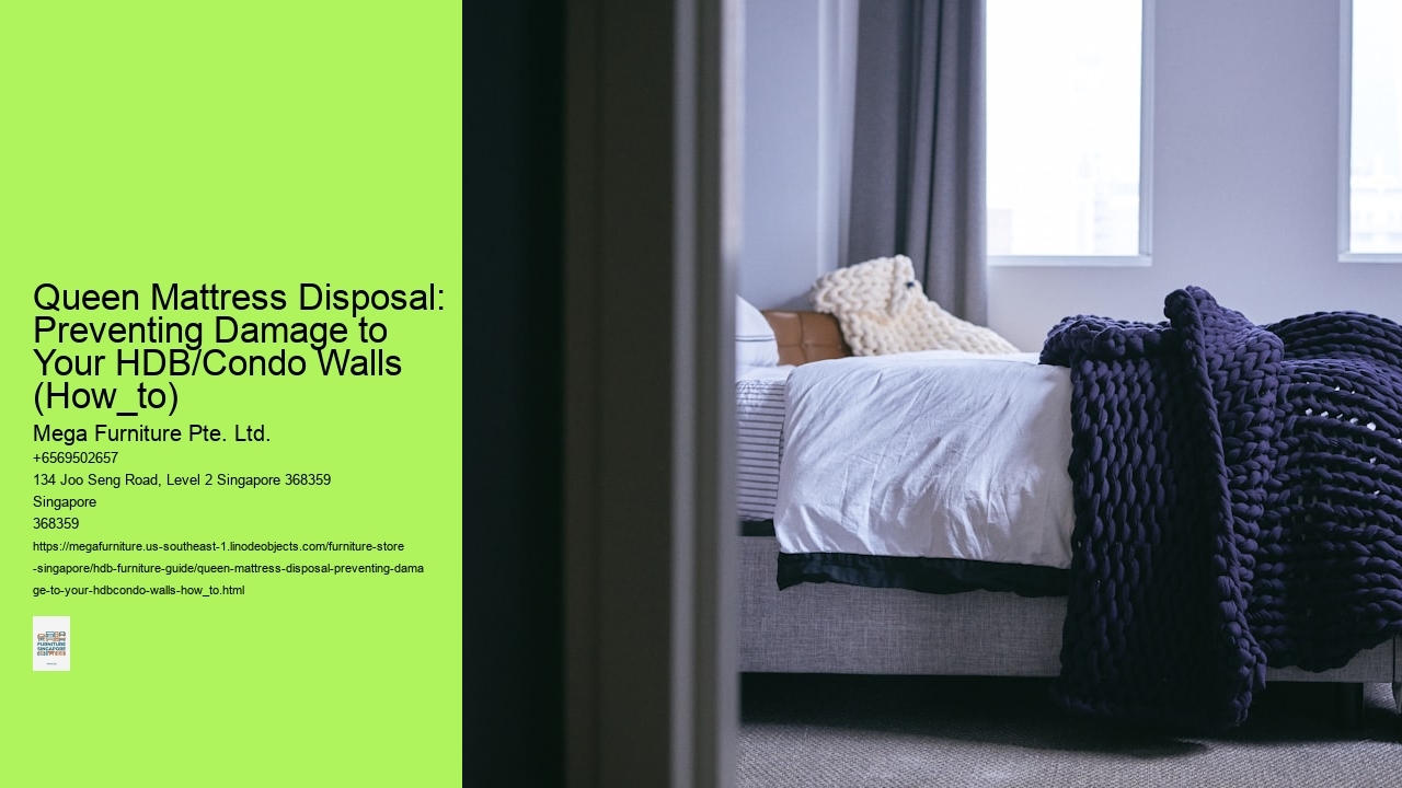 Queen Mattress Disposal: Preventing Damage to Your HDB/Condo Walls (How_to)
