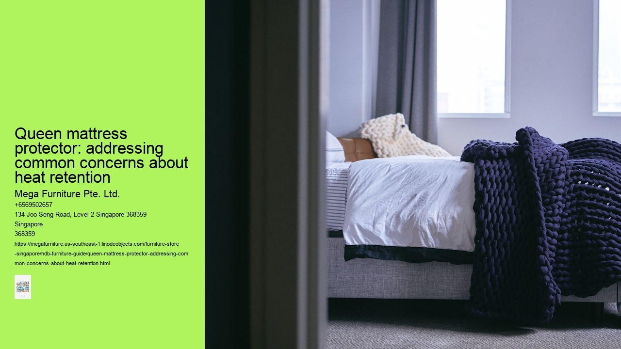 Queen mattress protector: addressing common concerns about heat retention