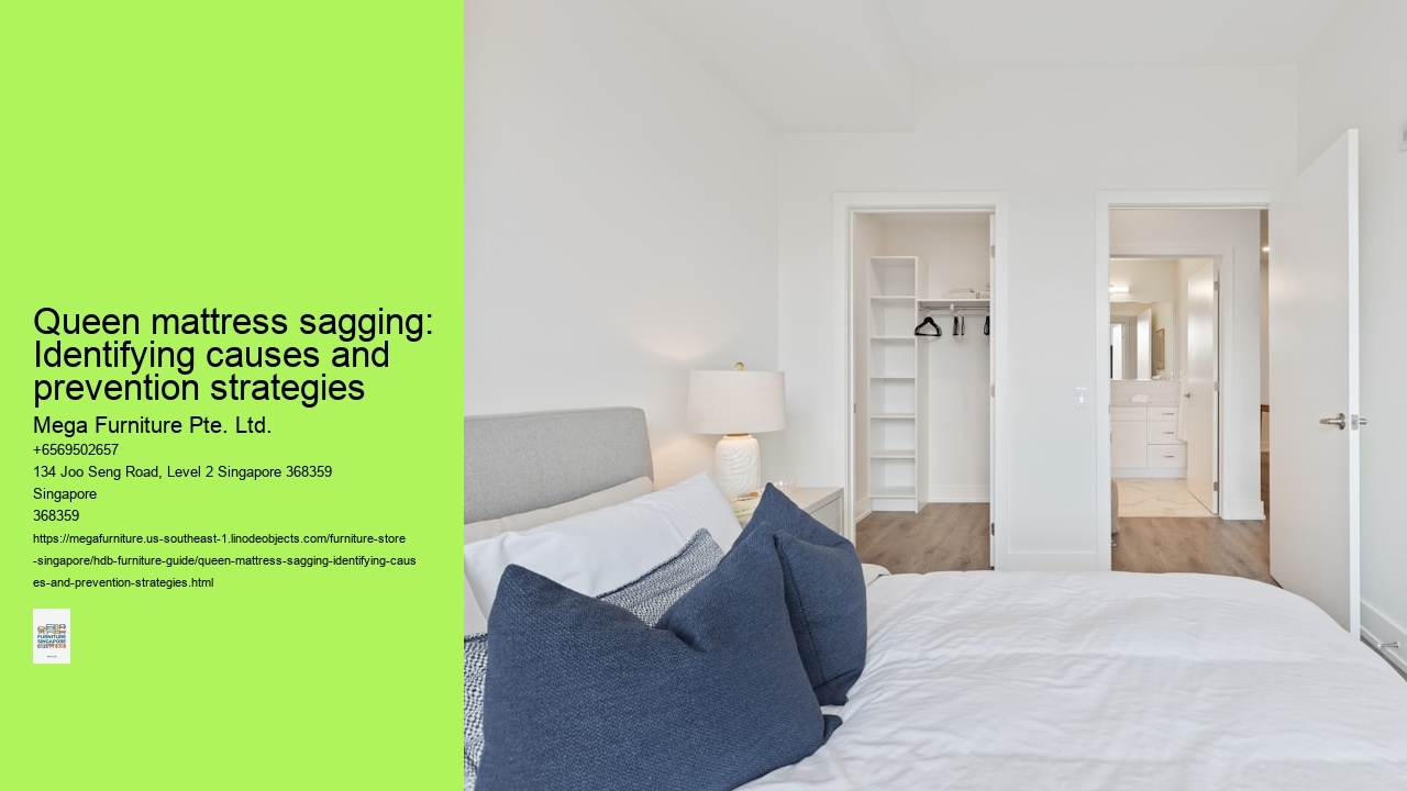 Queen mattress sagging: Identifying causes and prevention strategies
