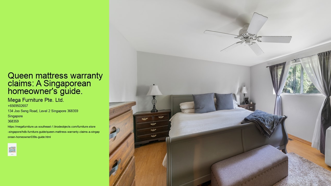 Queen mattress warranty claims: A Singaporean homeowner's guide.