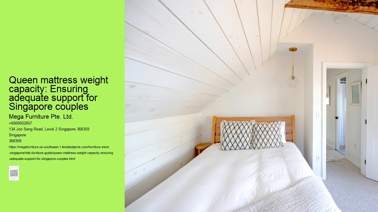 Queen mattress weight capacity: Ensuring adequate support for Singapore couples