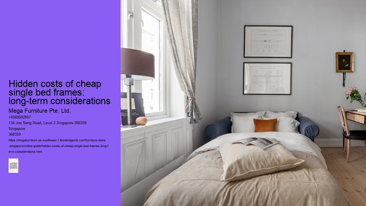 Hidden costs of cheap single bed frames: long-term considerations