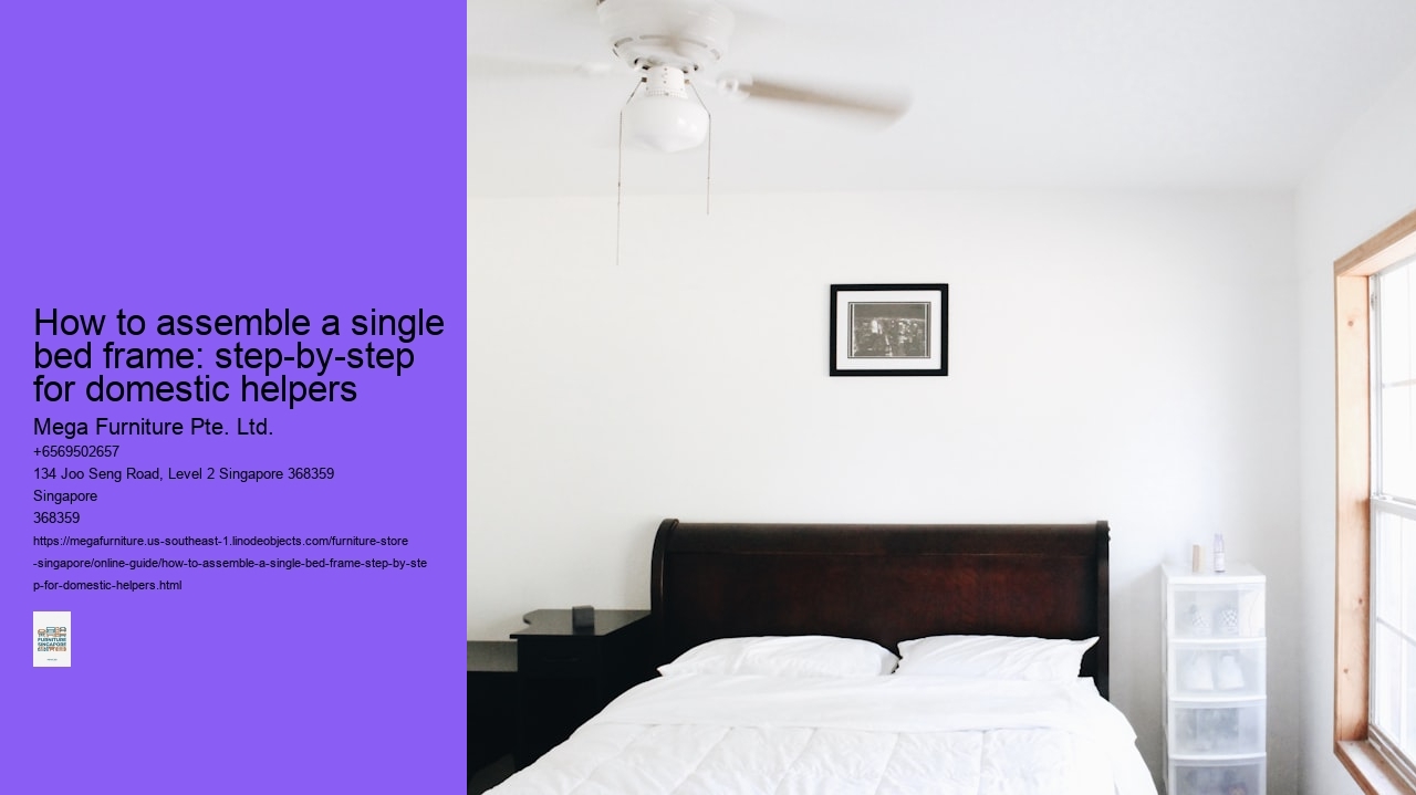 How to assemble a single bed frame: step-by-step for domestic helpers