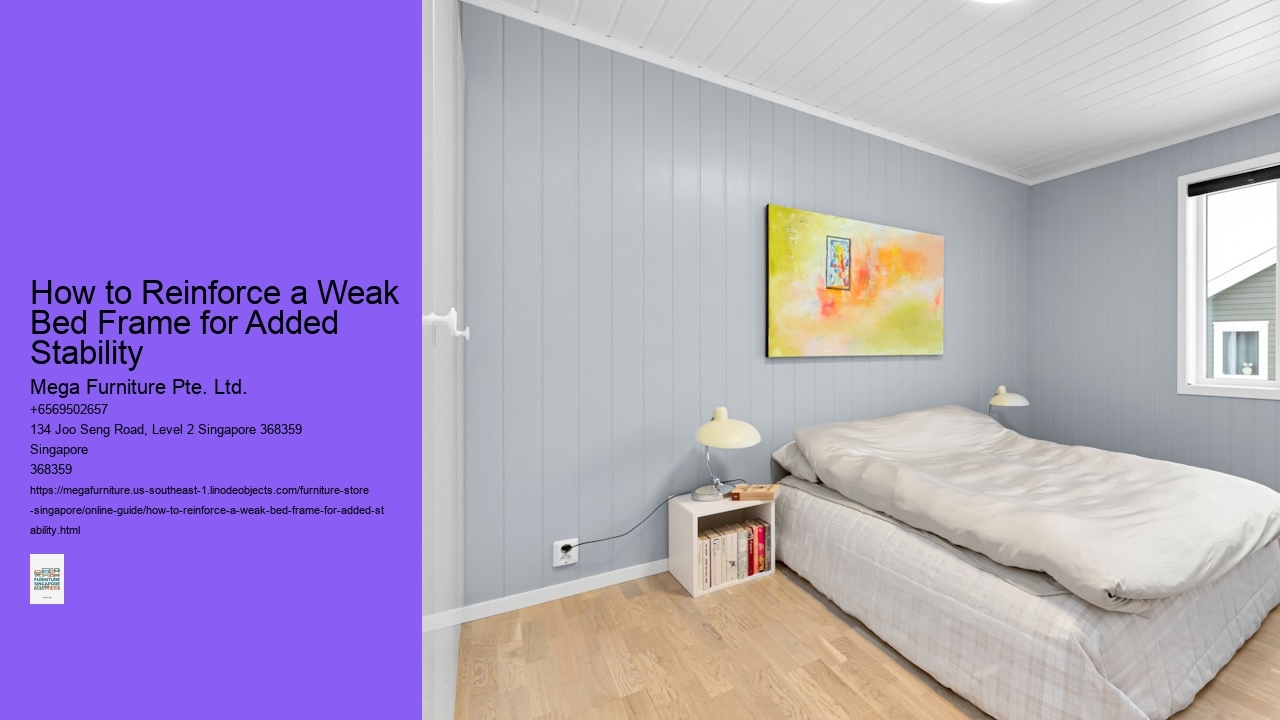 How to Reinforce a Weak Bed Frame for Added Stability
