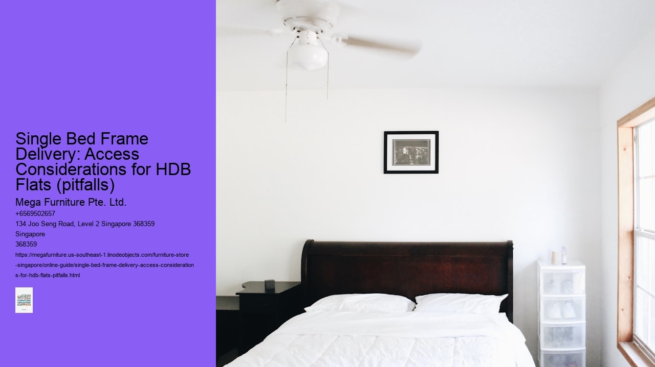 Single Bed Frame Delivery: Access Considerations for HDB Flats (pitfalls)
