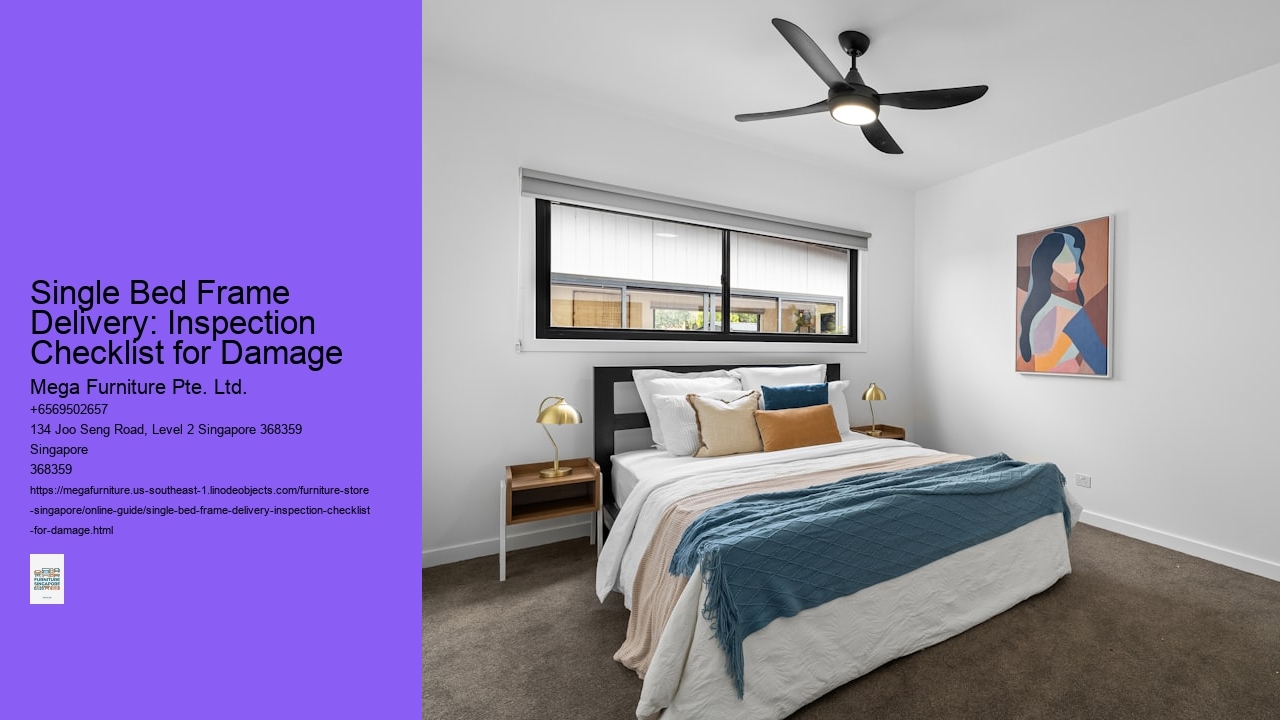 Single Bed Frame Delivery: Inspection Checklist for Damage