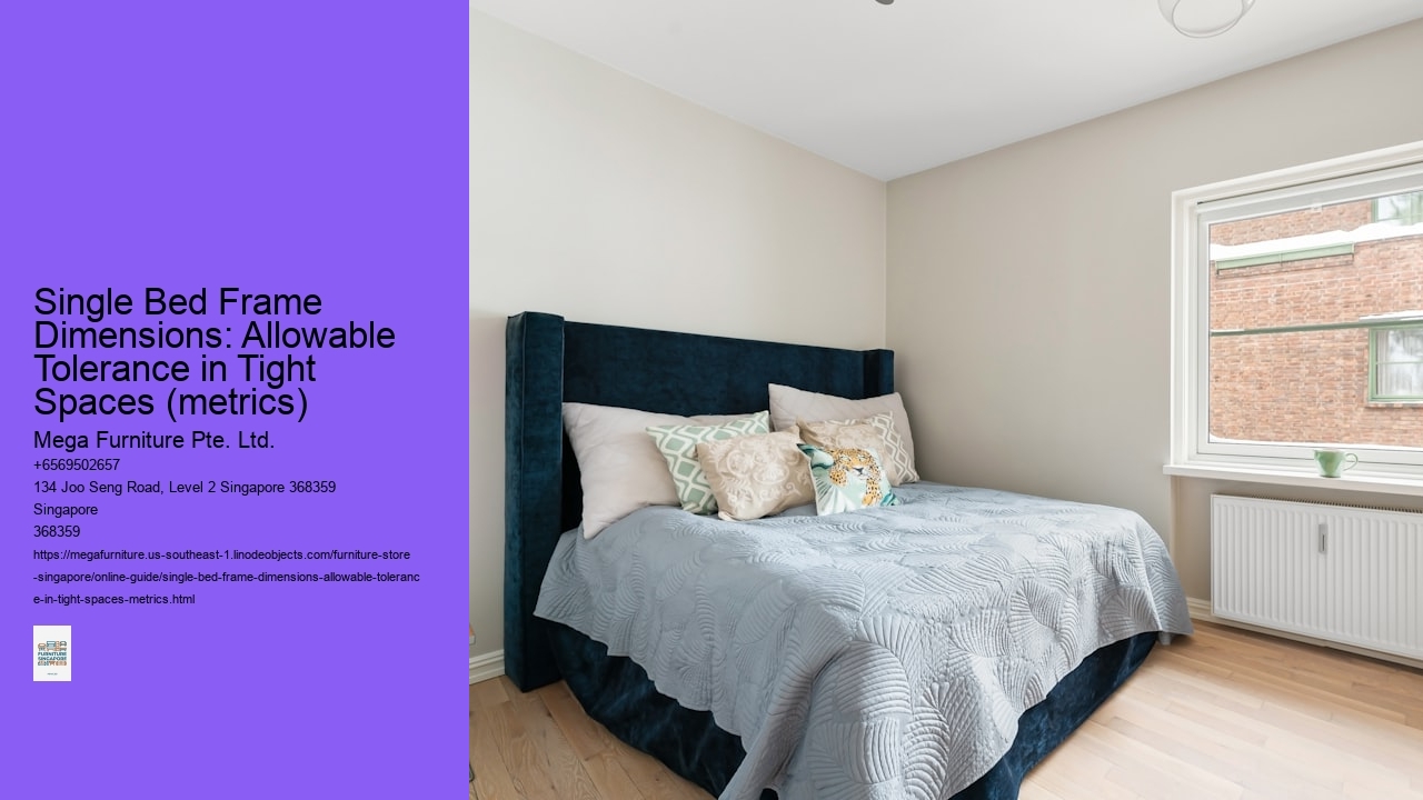 Single Bed Frame Dimensions: Allowable Tolerance in Tight Spaces (metrics)