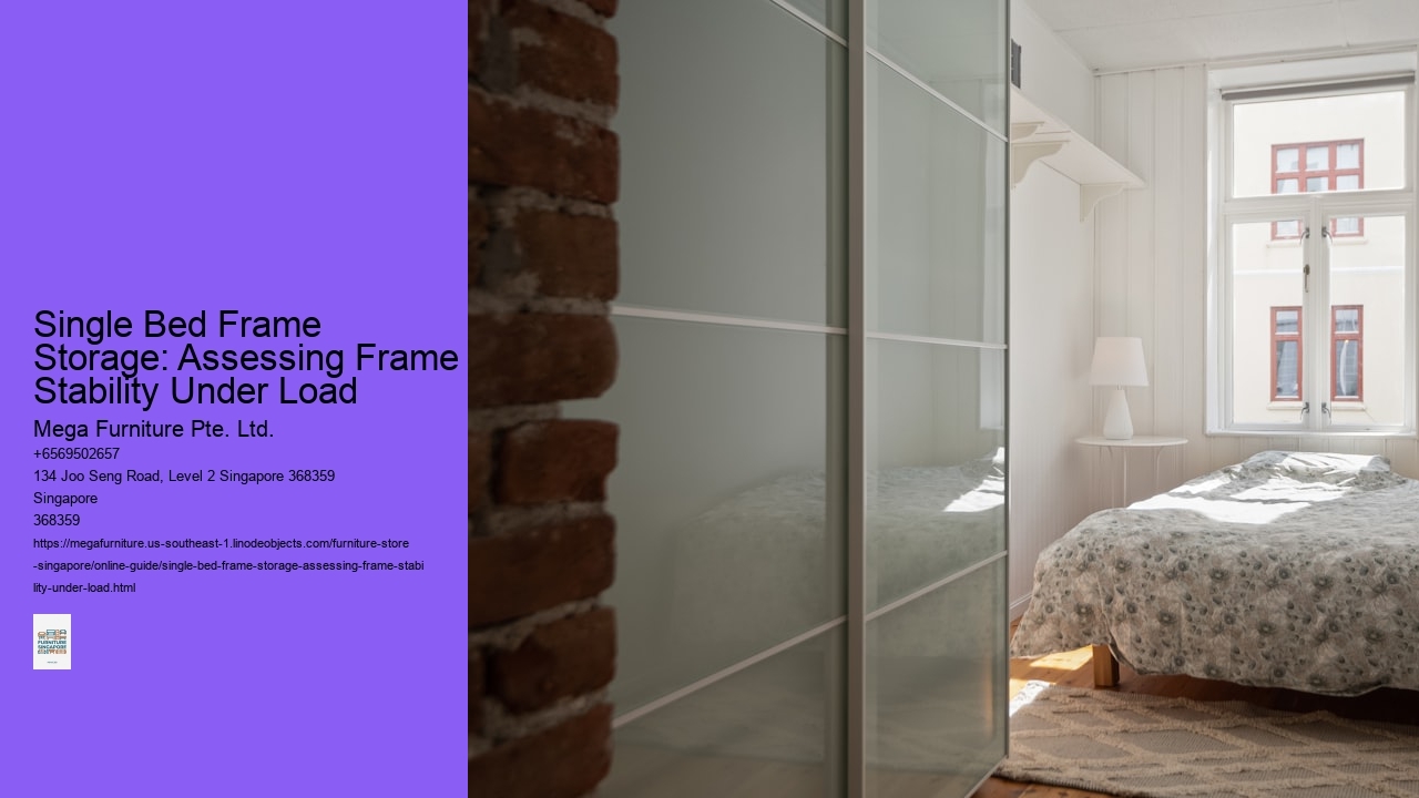 Single Bed Frame Storage: Assessing Frame Stability Under Load
