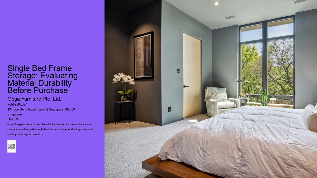 Single Bed Frame Storage: Evaluating Material Durability Before Purchase