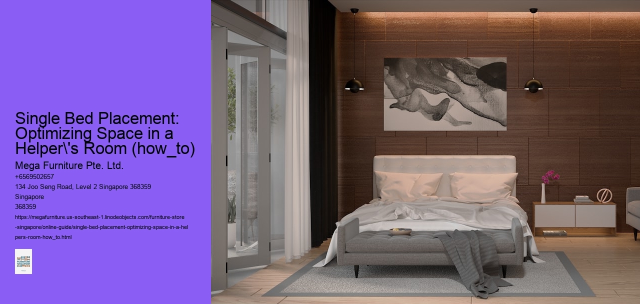 Single Bed Placement: Optimizing Space in a Helper's Room (how_to)