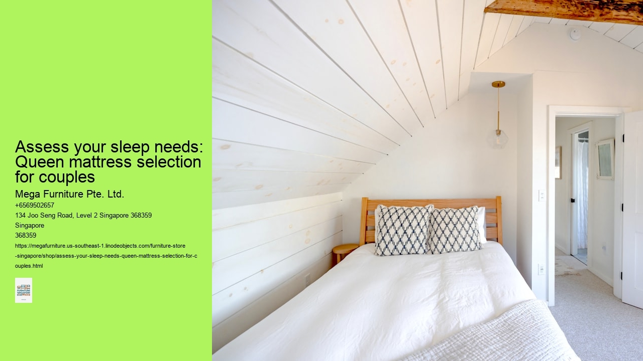 Assess your sleep needs: Queen mattress selection for couples