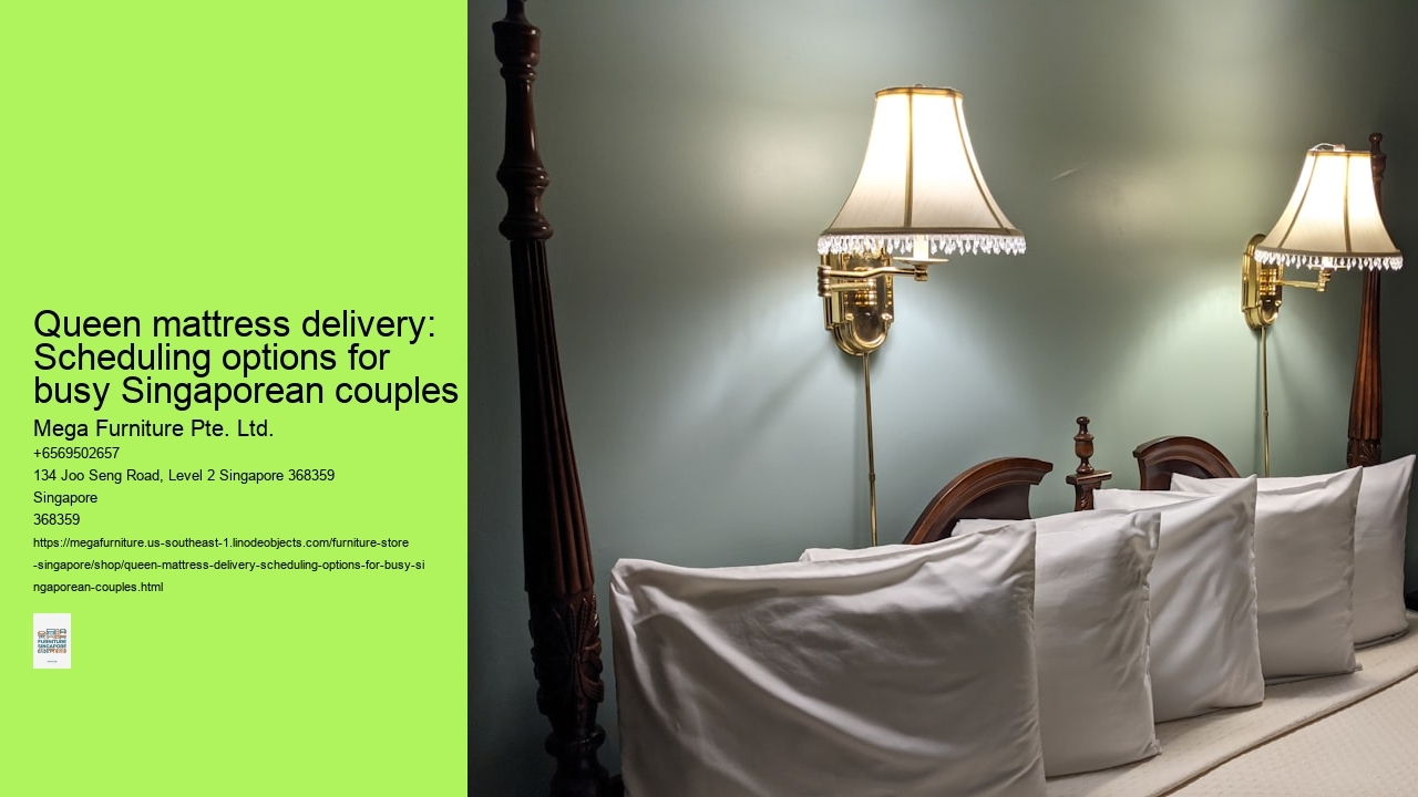 Queen mattress delivery: Scheduling options for busy Singaporean couples