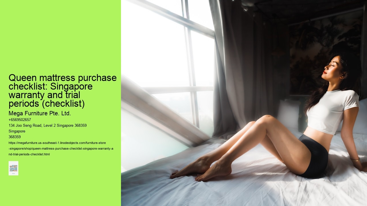 Queen mattress purchase checklist: Singapore warranty and trial periods (checklist)