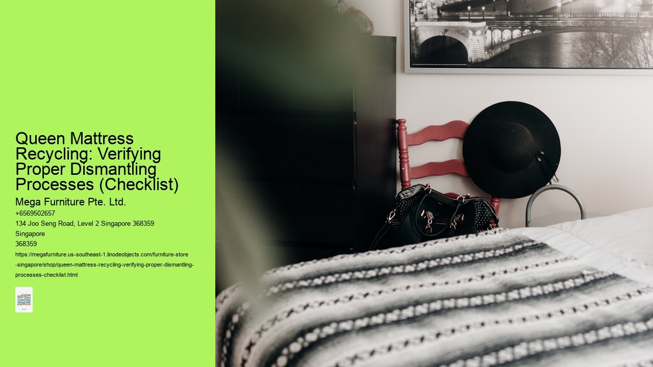 Queen Mattress Recycling: Verifying Proper Dismantling Processes (Checklist)