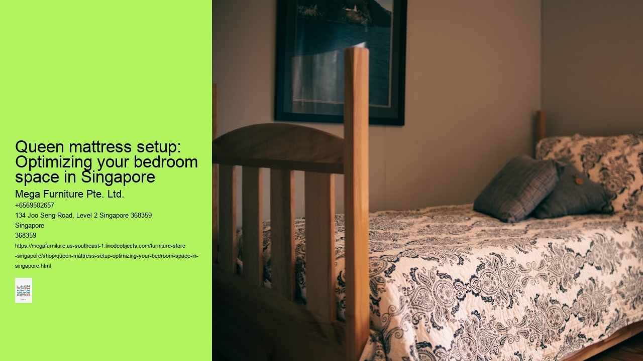 Queen mattress setup: Optimizing your bedroom space in Singapore