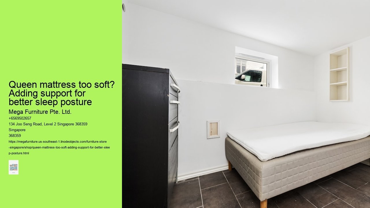 Queen mattress too soft? Adding support for better sleep posture